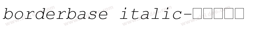borderbase italic字体转换
